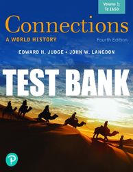 Test Bank For Connections: A World History, Volume 1 4th Edition All Chapters