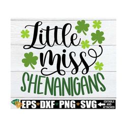 Little Miss Shenanigans, Girls St. Patrick's Day Shirt SVG, Girls St. Patrick's Day svg, Kids St. Patrick's Day, St. Pat