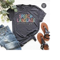 Speech Language Pathologist Shirt, Speech Pathology Outfit, Gifts for Therapist, Teacher Shirts, Cute Speech Therapy Shi