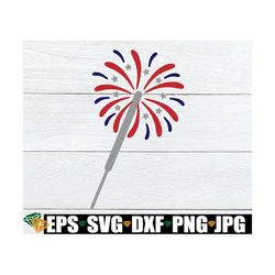 Sparkler SVG, 4th Of July Clip Art, Sparkler Clipart, 4th Of July svg, Fourth Of July svg, Patriotic svg, 4th Of July Cl