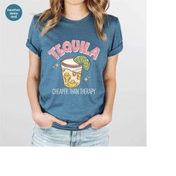 funny tequila shirt, funny gifts for friend, alcohol outfit, gifts for her, graphic tees for women, drinking shirts, cin
