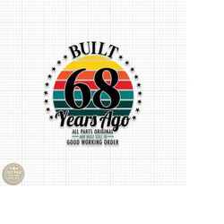 68th birthday Svg Vintage 68th Birthday svg 68 svg happy 68th birthday svg funny 68th birthday Cricut 68th birthday Retr