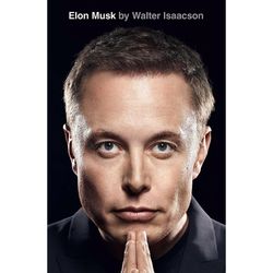 Elon Musk By Walter Isaacson