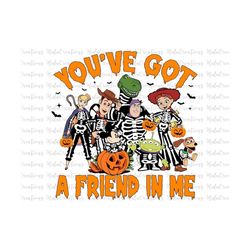 You've Got A Friend In Me Svg, Halloween Masquerade, Trick Or Treat Svg, Spooky Vibes, Svg, Png Files For Cricut Sublima
