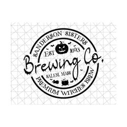 Halloween Brewing Company Svg, Happy Halloween Svg, Spooky Season, Premium Witches Brew Svg, Halloween Sisters, Hallowee