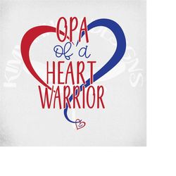 Heart Warrior Opa svg and dxf cut files. Printable png & Mirrored jpeg for Iron On Transfer Paper. Instant Download. Mom