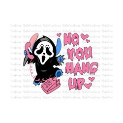 No You Hang Up Svg Png, Happy Valentine Day Svg, Funny Valentine Svg, Horror Movie Valentine Svg, Svg, Png Files For Cri