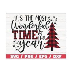 It's The Most Wonderful Time Of The Year SVG / Christmas SVG / Cut File / Cricut / Commercial use / Silhouette / Dxf Fil