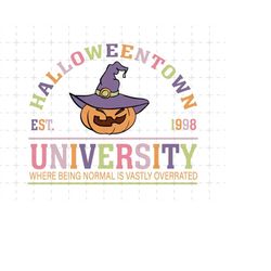 Halloweentown Est 1998 Svg, Happy Halloween Svg, Halloweentown University, Spooky Vibes, Spooky Season Svg, Pumpkin Witc
