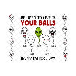 We Used To Live In Your Balls Png, Funny Father's Day Gift Png, Swimming Champion, Father's Day Png, Personalized Funny