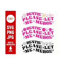 Bestie Please Let Me Merge, Trendy Png, Funny Anxiety Svg, Popular Car Decals Svg, Svg Files For Cricut, Digital Downloa
