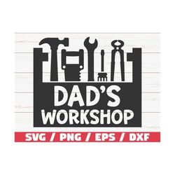 Dad's Workshop SVG / Cut File / Cricut / Commercial use / Instant Download / Tools SVG / Father's Day SVG / Dad Life Svg