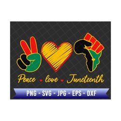 Peace Love Juneteenth Svg, Juneteenth Svg, Black Queen Svg, Black Power Svg, Juneteenth The Real Independence Svg, Afric