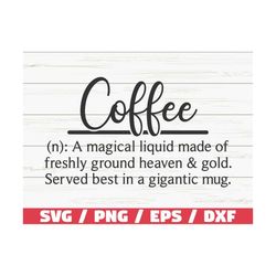 Coffee Definition SVG / Cut File / Cricut / Commercial use / Silhouette / Coffee SVG / Funny Definition SVG