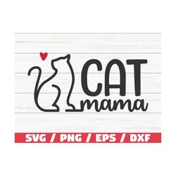 Cat Mama SVG / Cut File / Cricut / Commercial use / Silhouette / Cat Mom SVG / Fur Mom SVG / Cat Lover