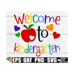 Welcome To Kindergarten, Kindergarten Teacher Shirt svg, Kindergarten Door Sign svg png,Kindergarten Classroom Sign png
