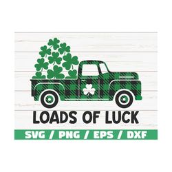 Loads Of Luck SVG / St Patrick's Dat SVG / Cut File / Cricut / Commercial use / Silhouette / Clip art / Clover SVG