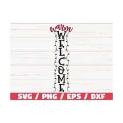 Warm Welcome SVG / Cut File / Cricut / Commercial use / Silhouette / Clip art / Christmas Porch Sign SVG / Holiday Decor