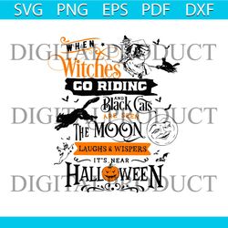 Vintage Halloween When Witches Go Riding SVG Digital File