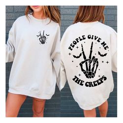 People Give Me The Creeps Svg  Halloween Vibes Cutfile, Spooky Season, Skeleton Svg, Svg Dxf Png File Digital Download S