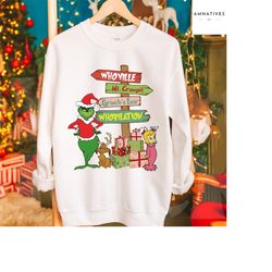 The Grinch Christmas Sweatshirt, The Grinch Sweatshirt, Whoville Christmas, Grinch Christmas, Grinch Whoville Christmas