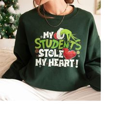 My Students Stole My Heart Christmas Sweatshirt, Gift For Christmas Teacher T-Shirt, Student Lovers Shirt, Teacher Appre