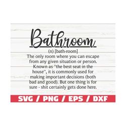 Bathroom Definition SVG / Cut File / Cricut / Commercial use / Silhouette / Bath Decor / Bathroom SVG / Funny Definition