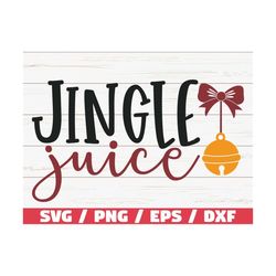 Jingle Juice SVG / Christmas SVG / Cut File / Cricut / Commercial use / Christmas Wine SVG / Holiday Svg / Winter Svg /