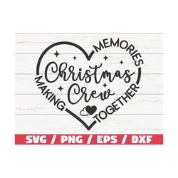 Christmas Crew SVG / Christmas SVG / Cut File / Cricut / Commercial use / Silhouette / Dxf File / Winter SVG