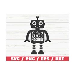 Love Machine SVG / Valentines Day SVG  / Cut File / Cricut / Commercial use / Love SVG / Instant Download
