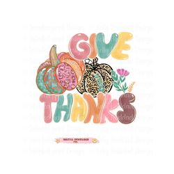 Leopard Pumpkin PNG, Give thanks PNG, Thanksgiving png, Halloween png, Digital Download, retro Fall PNG, Hand Drawn, Sub