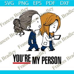 You are my person svg