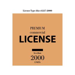 Commercial License | LICENSE TYPE: hla-c1227-2000 | Up to 2000 Units  Premium