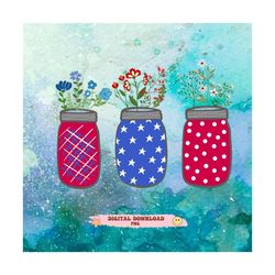 Patriotic Png, 4th of July mason jar png, Fourth of July png design, American Jars with Flowers png, Hand drawn flower j