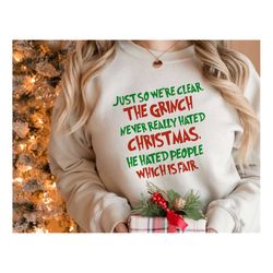 the grinch svg - the grinch never really hated christmas svg - funny christmas svg for cricut crafters