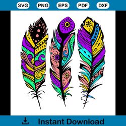 Colorful Tribal Feathers Svg, Flower Svg, Feathers Svg, Tribal Svg, Tribal Pattern Svg, Birthday Gift Svg, Gift For Girl