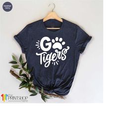 football go tigers t-shirt, football team shirt, funny tigers shirt, tigers school team, clemson tigers go tigers shirt,