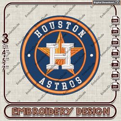 MLB Houston Astros Team Embroidery Design, MLB Embroidery Files, MLB Houston Astros Embroidery, Machine Embroidery