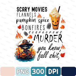 Fall Shit Png, Funny Halloween Sublimation Design, Pumpkin Spice Digital Download, Autumn Png Design