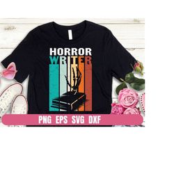Design Png Eps Svg Dxf Horror Writer Printing Sublimation Tshirt PNG Digital File Download