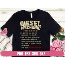 Design Png Eps Svg Dxf Funny Diesel Mechanic Meaning Printing Sublimation Tshirt PNG Digital File Download