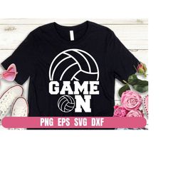Design Png Eps Svg Dxf Game On Volleyball Sports Printing Sublimation Tshirt Digital File Download