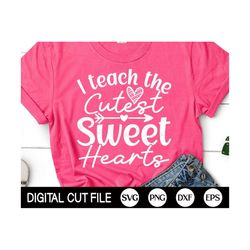 Valentines Teacher SVG, Valentines Day SVG, Love quote, Valentine Gift, Sweet hearts, Valentines Teacher Shirt, Png, Svg