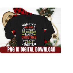 Old Fashioned Family Christmas Together Tshirt Print AI/PNG/JPG Digital File Download For Sublimation -