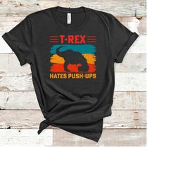 png design dinosaur t-rex hates push up printing t-shirt sublimation digital file download