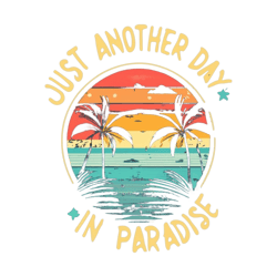 Just Another Day, In Paradise
