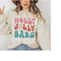 Holly Jolly Babe Christmas, retro Christmas sweatshirt, Retro Xmas sweatshirt, Christmas sweatshirt, iprintasty Christma