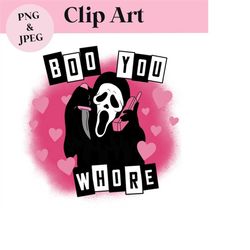 Scream GhostFace BOO you whore Clipart png jpeg files /style 2