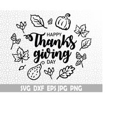 Happy Thanksgiving |Svg, Dxf, Jpg, Png, Eps | Autumn svg, Cricut svg, Clipart, Layered SVG, Files for Cricut, Silhouette