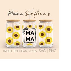 Mama Sunflowers can glass svg | Sunflower Can Glass Wrap Svg | for Libbey Glass 16 Oz | Sunflower Coffee Glass Svg Cut F